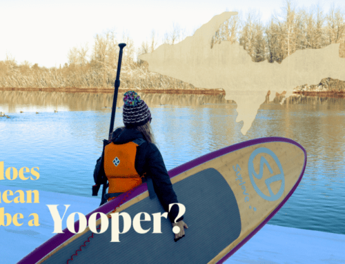 What does it mean to be a Yooper?